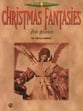 Christmas Fantasies for Piano piano sheet music cover